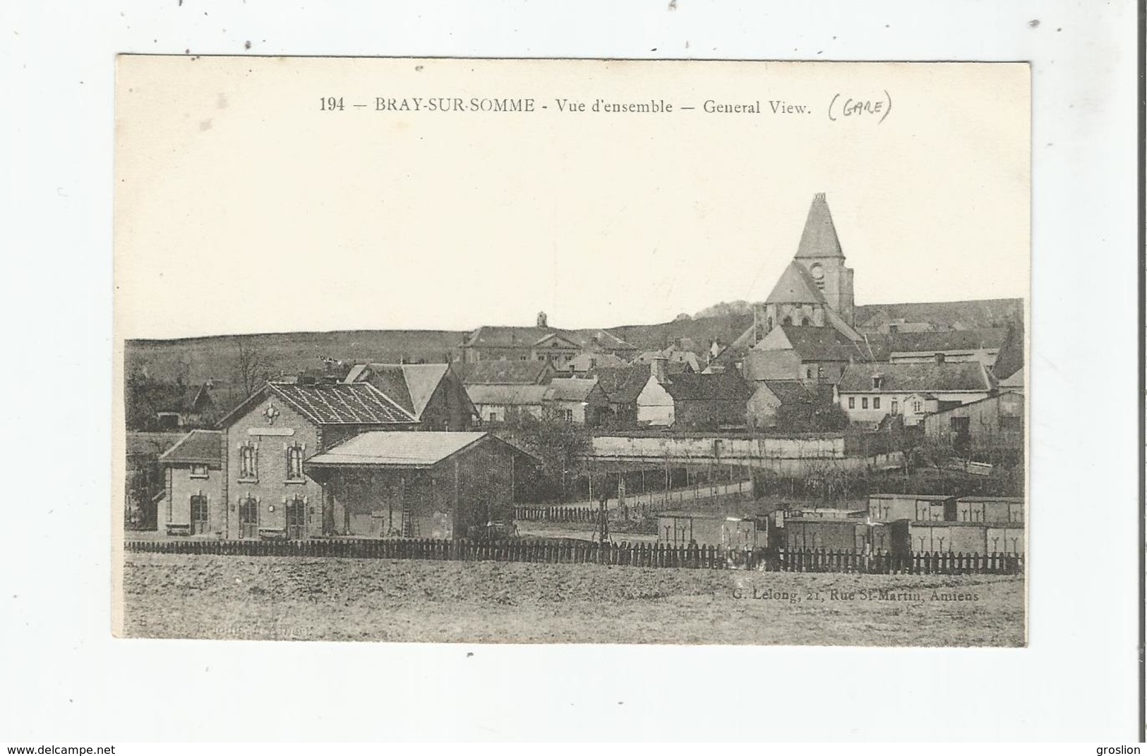 BRAY SUR SOMME 194 VUE D'ENSEMBLE GENERAL VIEW (GARE ET WAGON) 1916 - Bray Sur Somme