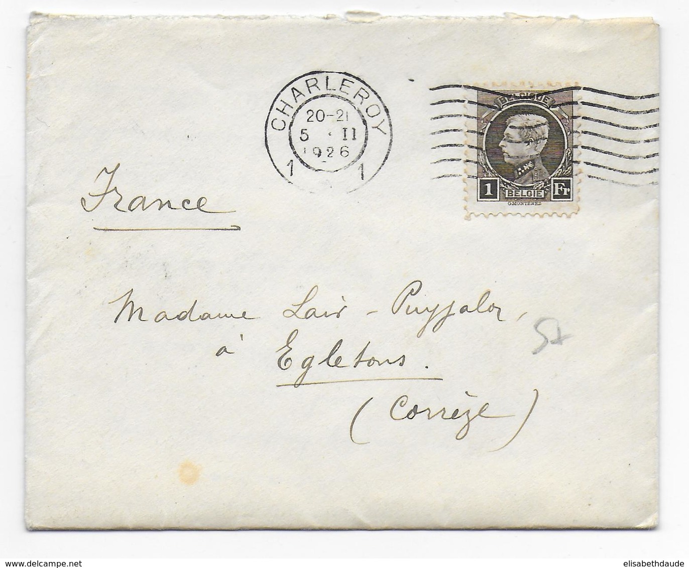 BELGIQUE - 1926 - 1F SEUL SUR LETTRE PETIT FORMAT De CHARLEROY => EGLETONS (CORREZE) - Lettres & Documents