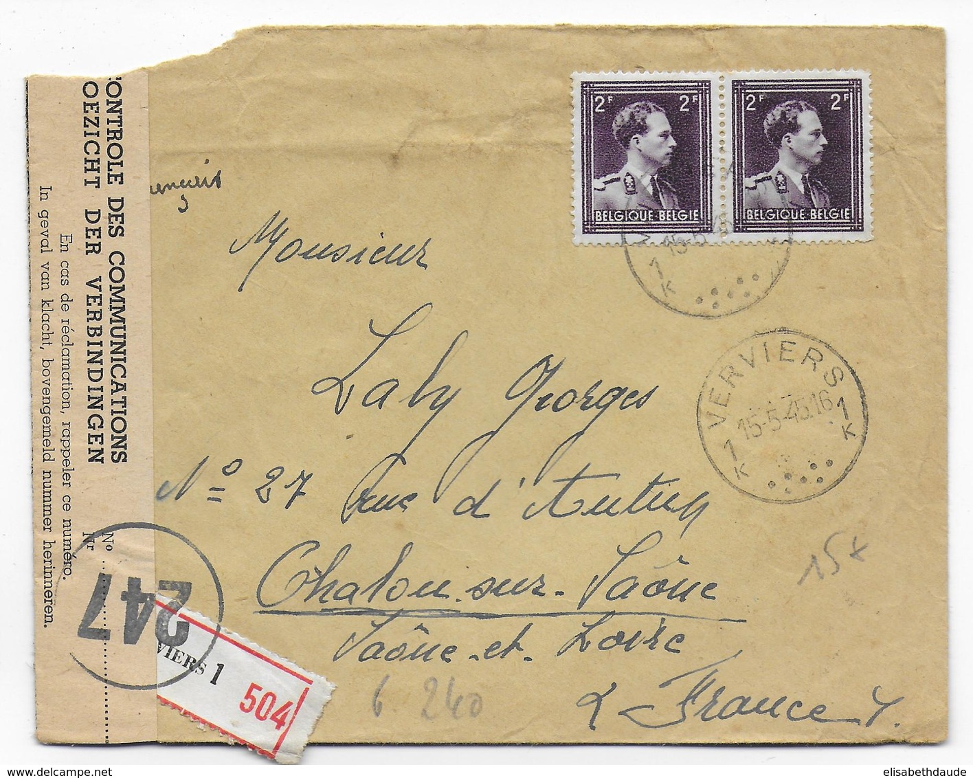 BELGIQUE - 1945 - ENVELOPPE RECOMMANDEE Avec CENSURE "CONTROLE DES COMMUNICATIONS" De VERVIERS => CHALON SUR SAONE - Guerra 40 – 45 (Cartas & Documentos)