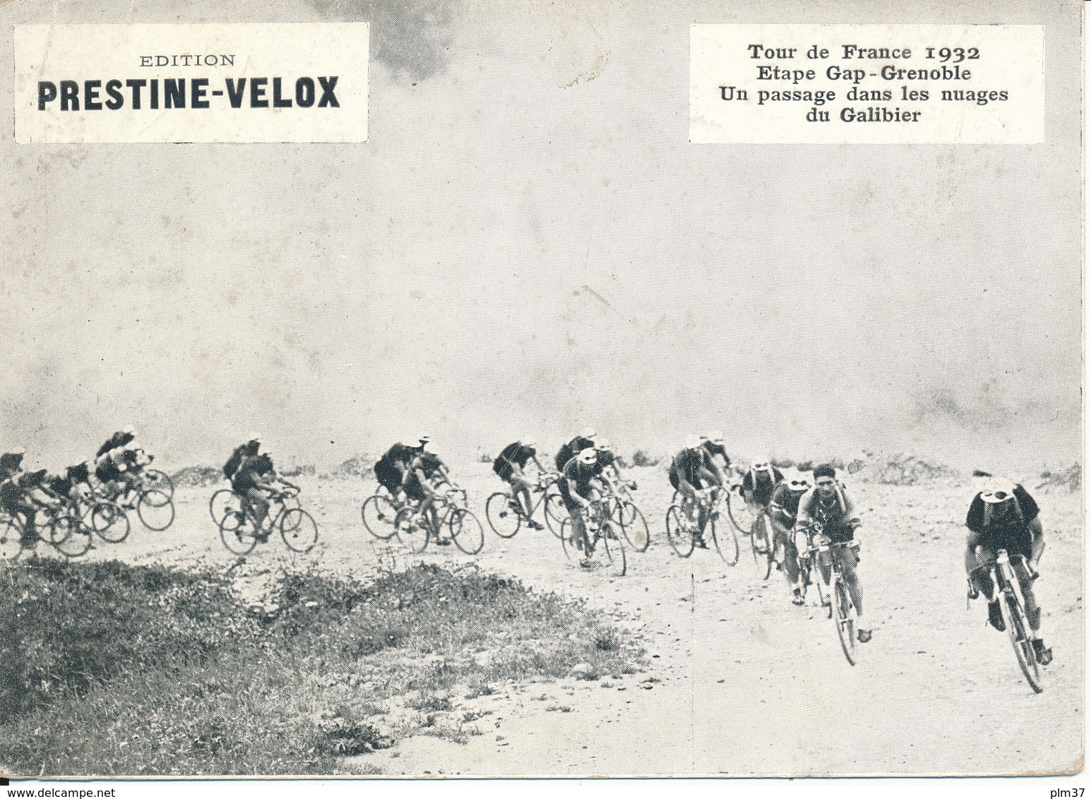 CYCLISME - Tour De France 1932, Etape Gap-Grenoble, Le Galibier  - Publicité  Prestine Velox - Radsport