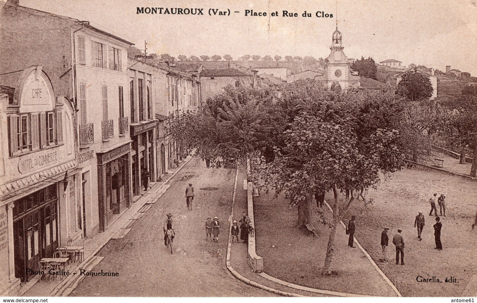 MONTAUROUX - Place Et Rue Du Clos (Café Hôtel Du Commerce, Pétanque) - Montauroux