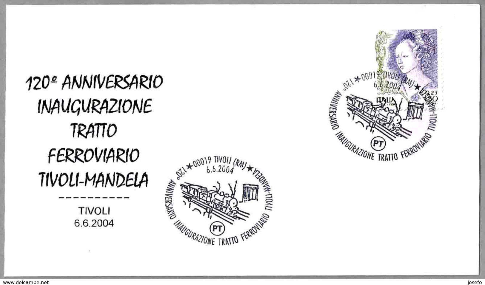 120 Años Ferrocarril TIVOLI - MANDELA. 120 Years Railroad. Tivoli, Roma, 2004 - Trenes