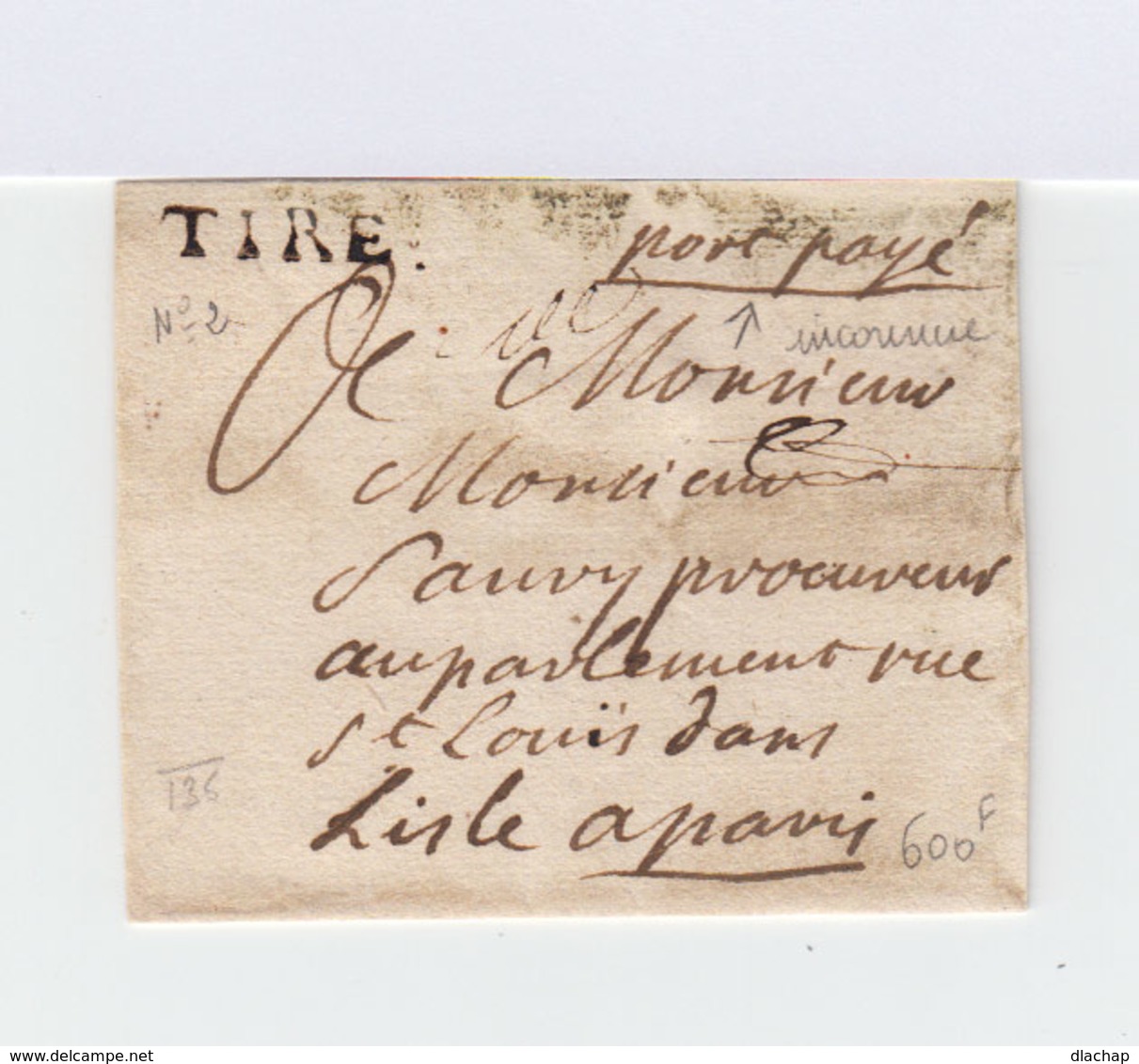 Sur Partie De Lettre à M. Sauvy Procureur Au Parlement Paris, Cachet Linéaire Tire. Mention Port Payé. (1012x) - 1701-1800: Précurseurs XVIII