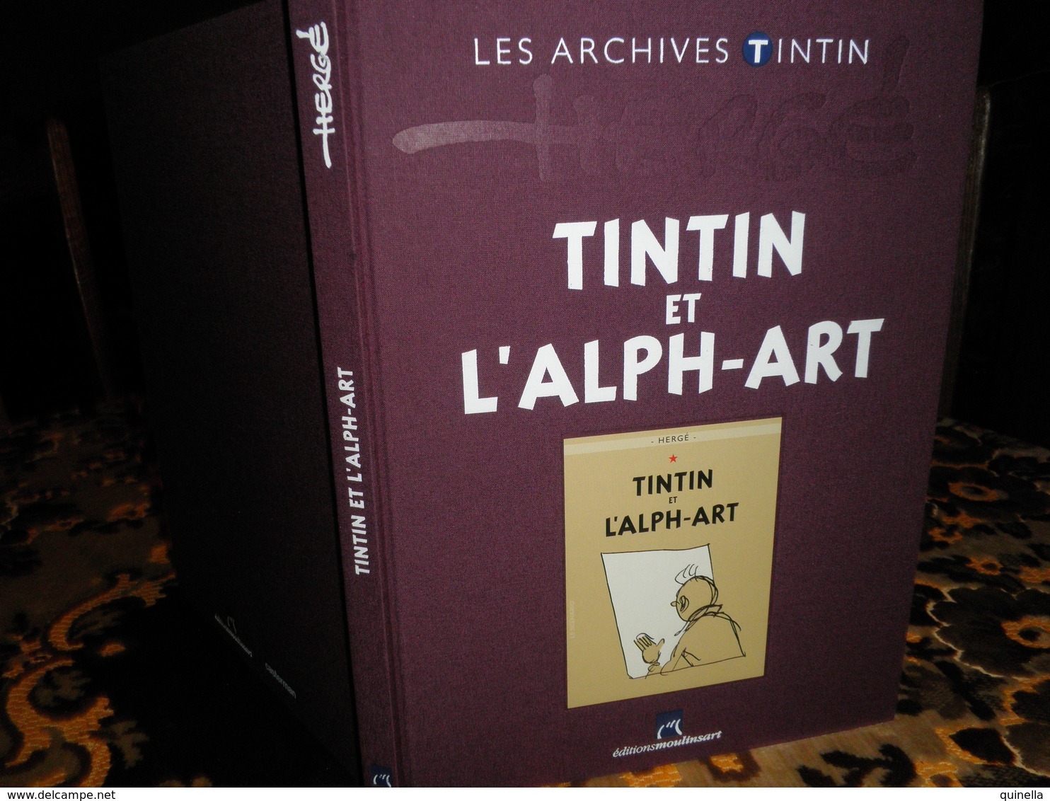 Tintin    Livre Avec ,  Les Archives Tintin Avec " L'Alpha - Art " 120 Pages  ( Voir Scan Pour Détailles ) - Tintin