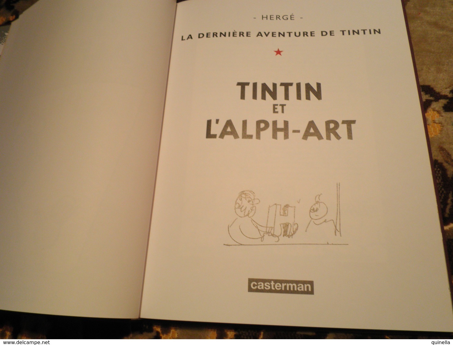 Tintin    Livre Avec ,  Les Archives Tintin Avec " L'Alpha - Art " 120 Pages  ( Voir Scan Pour Détailles ) - Tintin