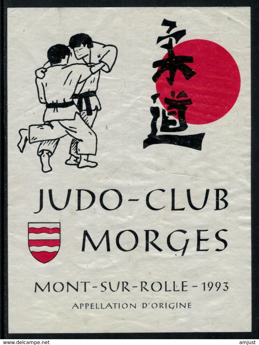 Rare // Etiquette De Vin //  Judo  //  Mont-sur-Rolle, Judo-Club Morges - Autres & Non Classés