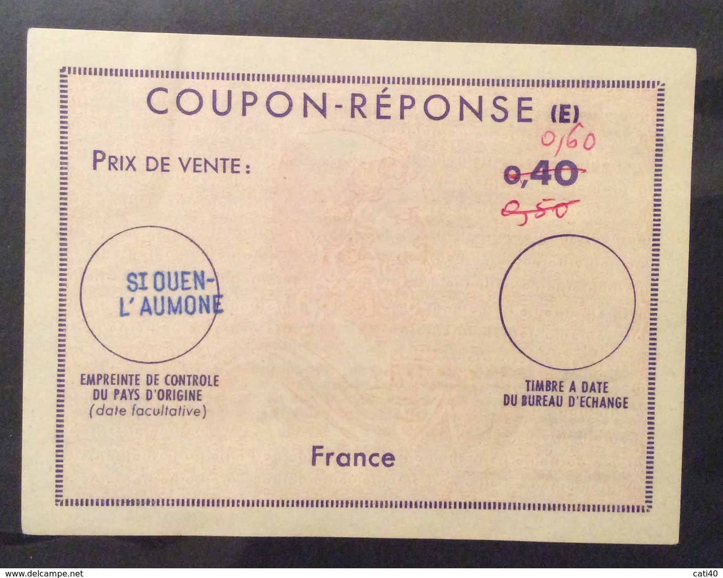 COUPON REPONSE  (E)   ST QUEN-L'AUMONE    FRANCE 0,40/0,50/0,60 - Posta