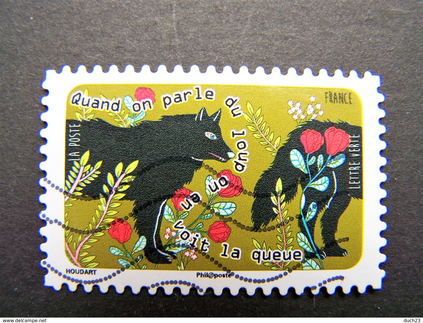 N°1313 QUANQ ON PARLE DU LOUP ON VOIT LE BOUT DE SA QUEUE OBL 2016 SERIE DU CARNET LANGUE FRANCAISE AUTOCOLLANT ADHESIF - Oblitérés