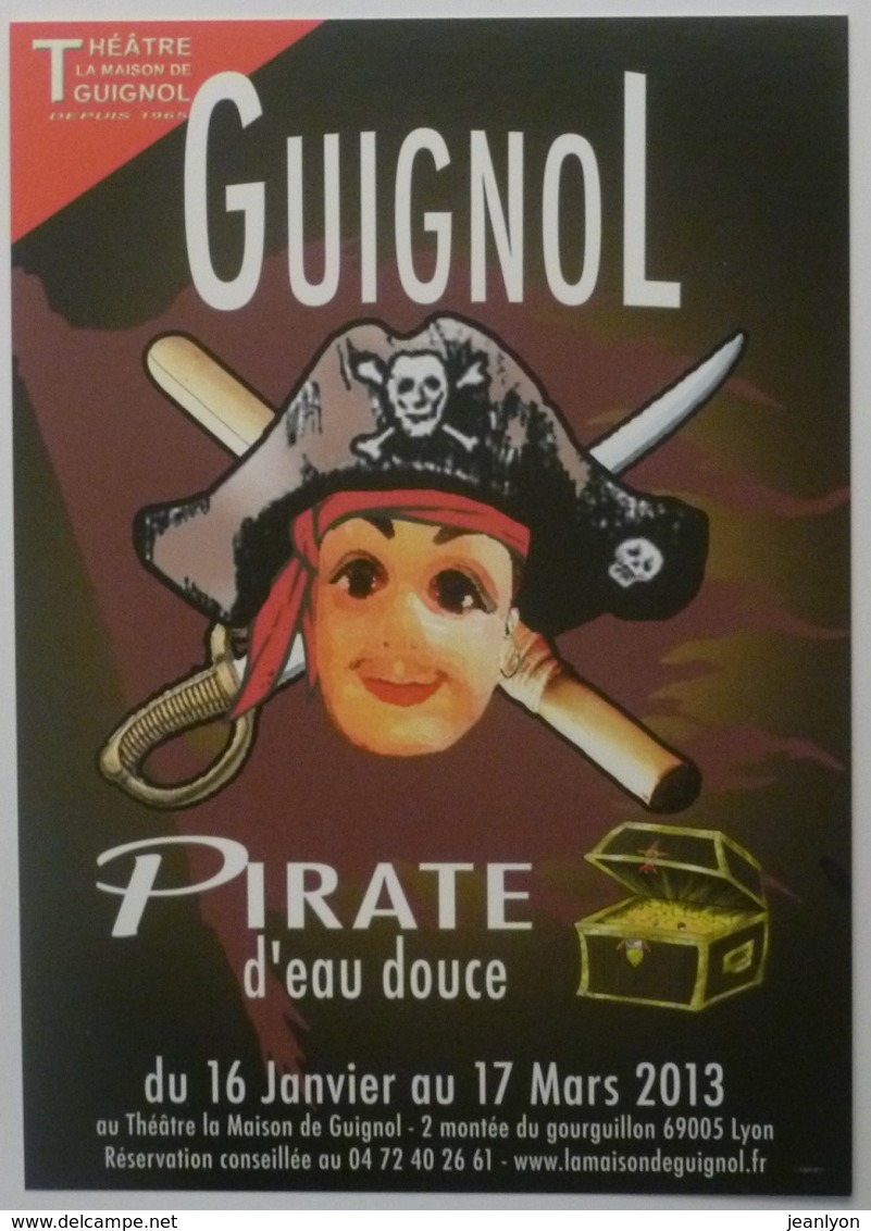 GUIGNOL LYON - Marionnette Théatre / Pirate Eau Douce / Coffre Trésor - Carte Postale Publicitaire Théâtre Guignol - Théâtre