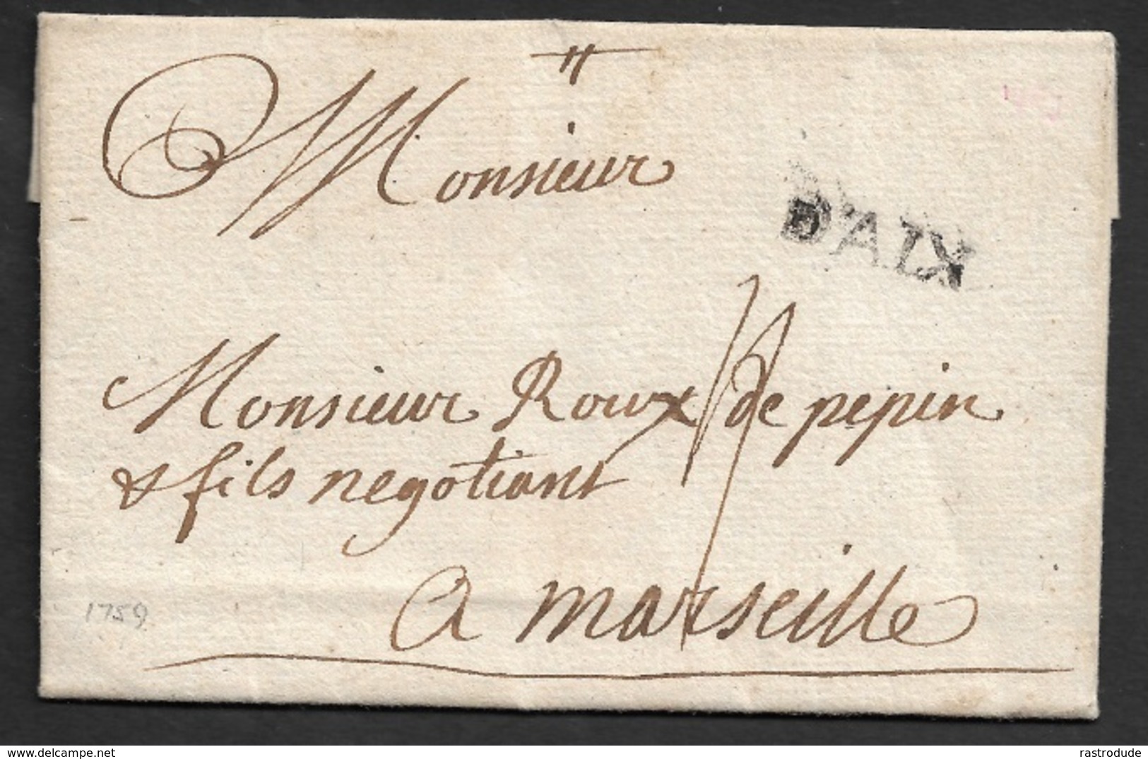 1759 - LAC - D'AIX - 21mm X 5mm - A MARSEILLE - 1701-1800: Précurseurs XVIII