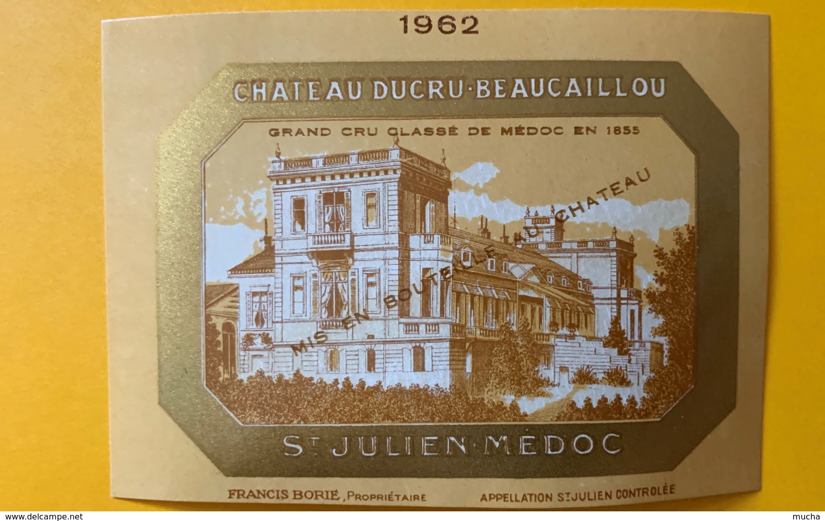 9552 - Château Ducru-Beaucaillou 1962  St-Julien Petite étiquette - Bordeaux
