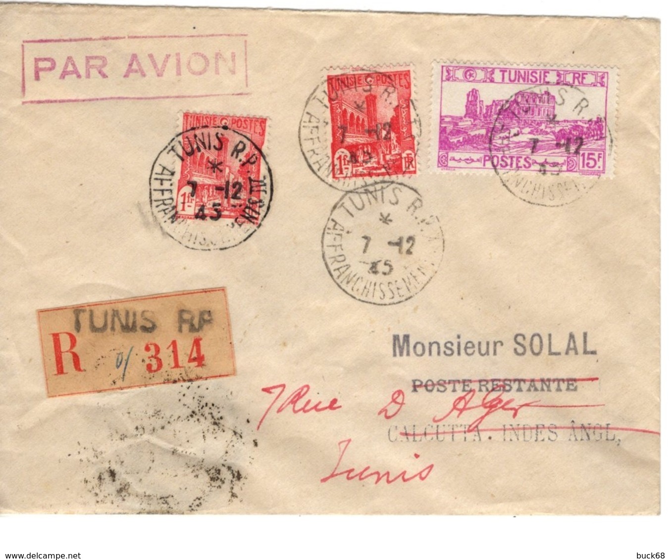 TUNISIE 212 293 Lettre Par Avion Cachets Tunis - Calcutta Inde Recommandé 7 Déc 1945 - Lettres & Documents