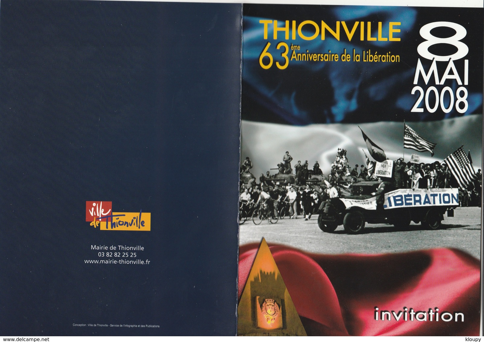 L3 - Invitation 8 MAI  2008 à  THIONVILLE -  Libération - Autres & Non Classés