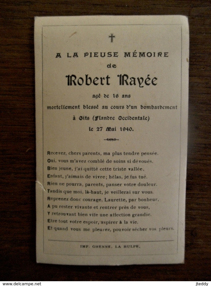 Oud Doodsprentje    ROBERT  RAVéE    Blessé  D'un Bombardement à GITS  ( Flandre  Occidentale )1940 - Décès