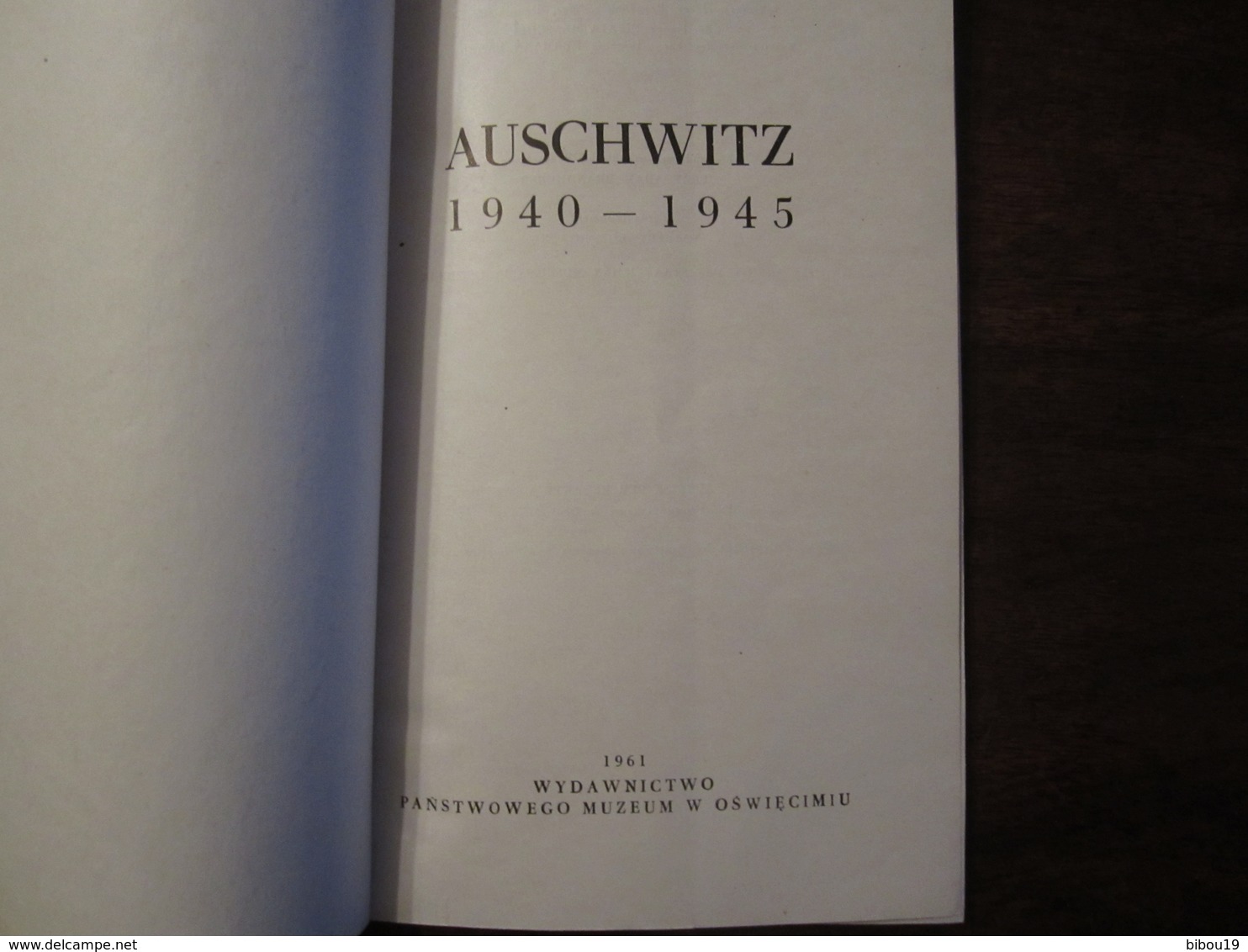 AUSCHWITZ 1940 1945 KAZIMIERZ SMOLEN 1961 - 5. Zeit Der Weltkriege