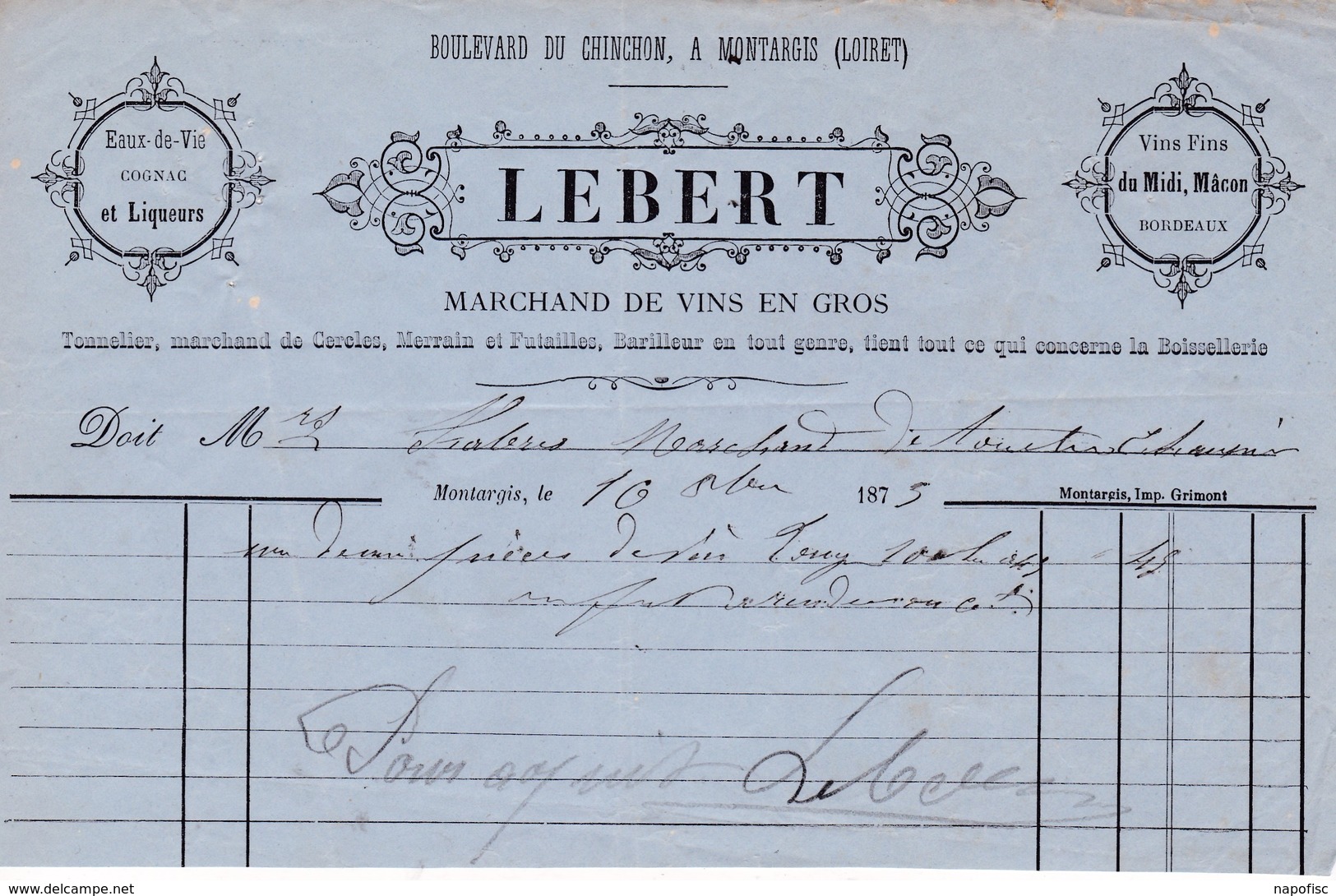 45-Lebert...Eaux De Vie, Cognac,Liqueurs....Montargis..(Loiret)....1875 - Autres & Non Classés