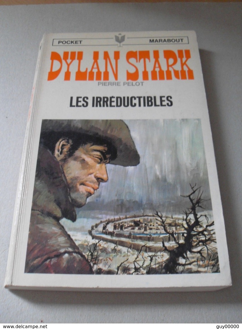 Livre Roman - 1967 - Les Irréductibles - Dylan Stark - Autres & Non Classés