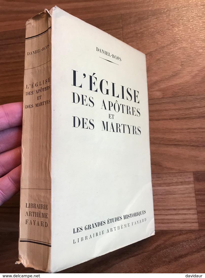 Daniel-Rops - L'Eglise Des Apôtres Et Des Martyrs - Dédicacé - Livres Dédicacés