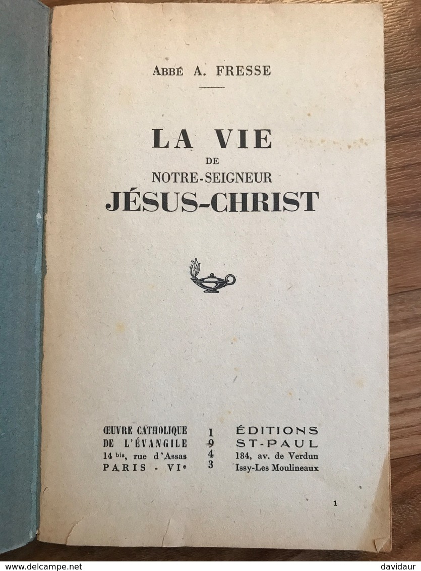 La Vie De Notre-Seigneur Jésus-Christ - Abbé Fresse - Religion