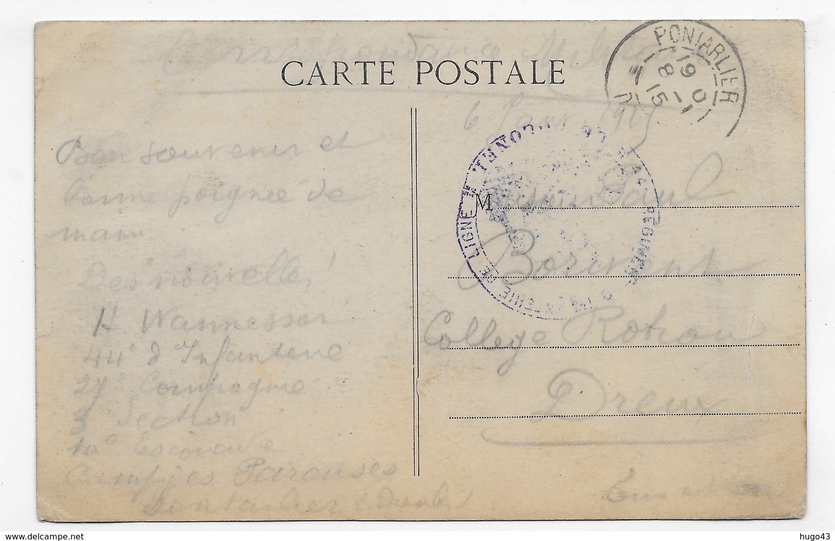 (RECTO / VERSO) PONTARLIER EN 1915 - N° 423 - FORTS DE JOUX ET DU LARMONT - LA CLUSE - CACHET MILITAIRE - CPA VOYAGEE - Pontarlier