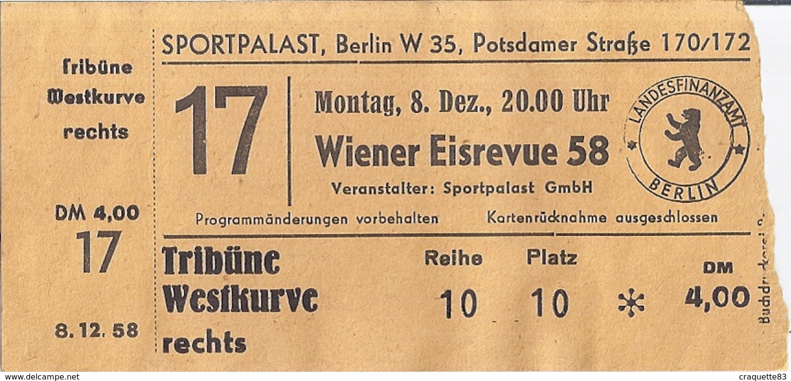 SPORTPALAST  BERLIN  8.12.58   WIENER EISREVUE 58   LANDESFINANZAMT  BERLIN - Tickets D'entrée