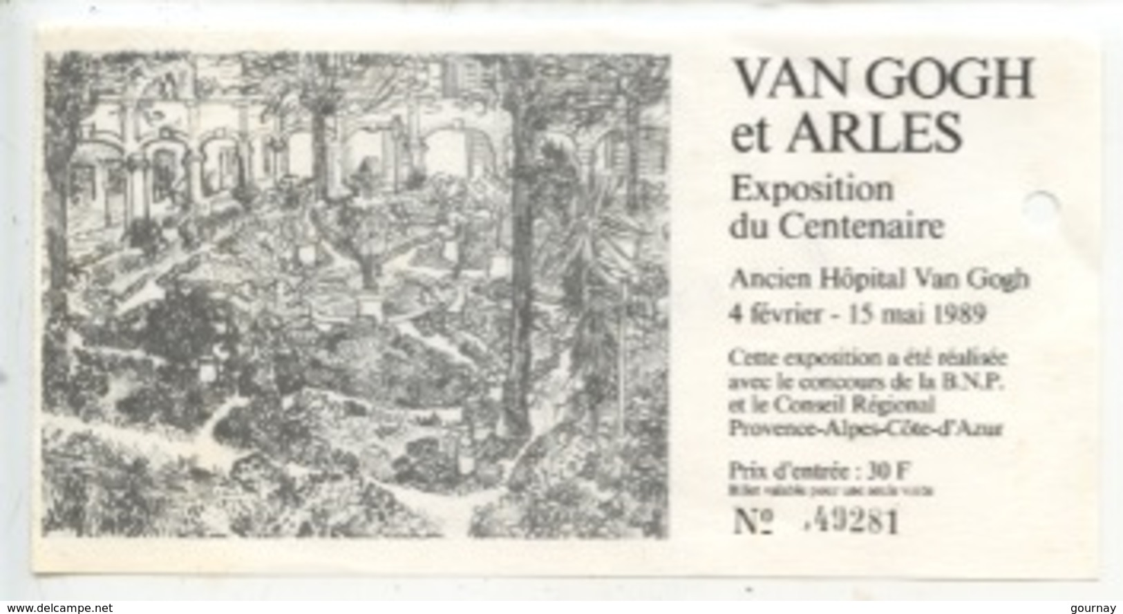 Ticket : Van Gogh à Arles Exposition Du Centenaire  1989 - Tickets D'entrée