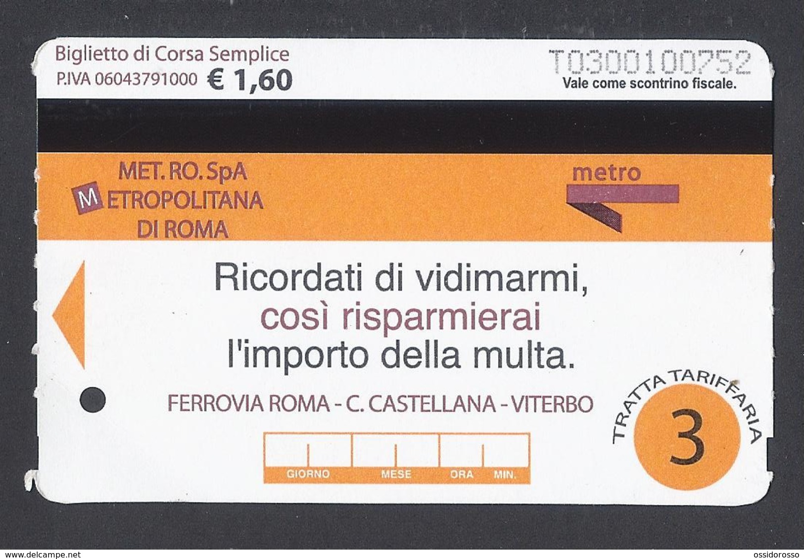 2007 - MET.RO.SpA Metropolitana Di Roma - Used - Europa