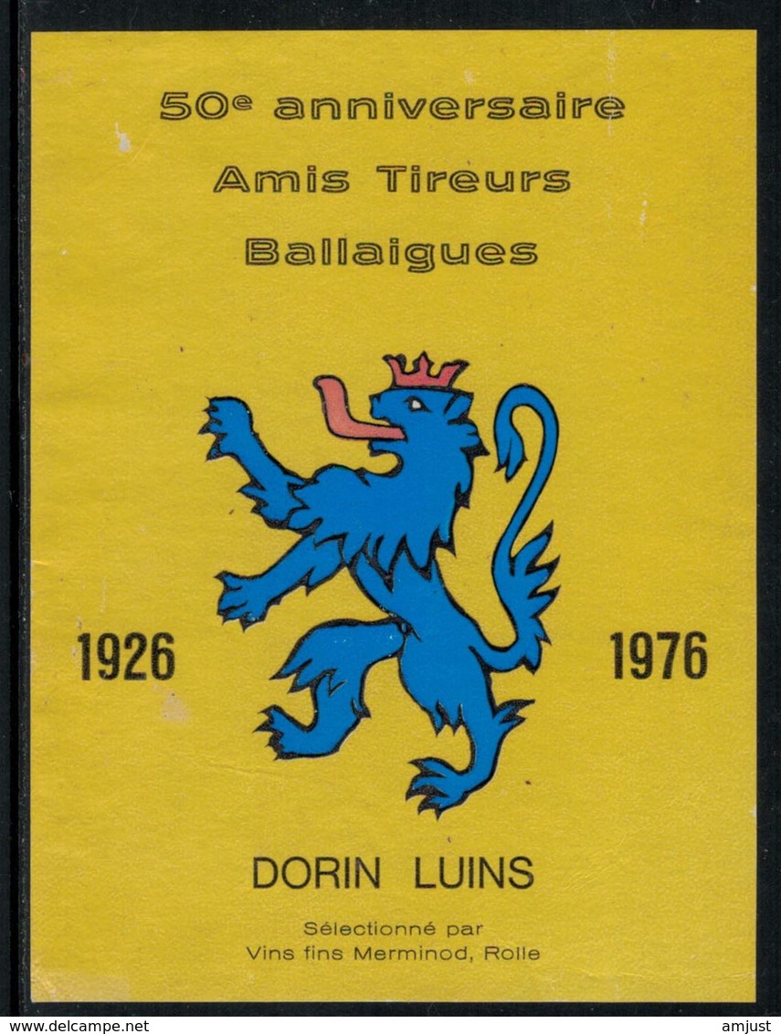 Rare // Etiquette De Vin // Tir //  Luins, Amis Tireurs Ballaigues - Autres & Non Classés