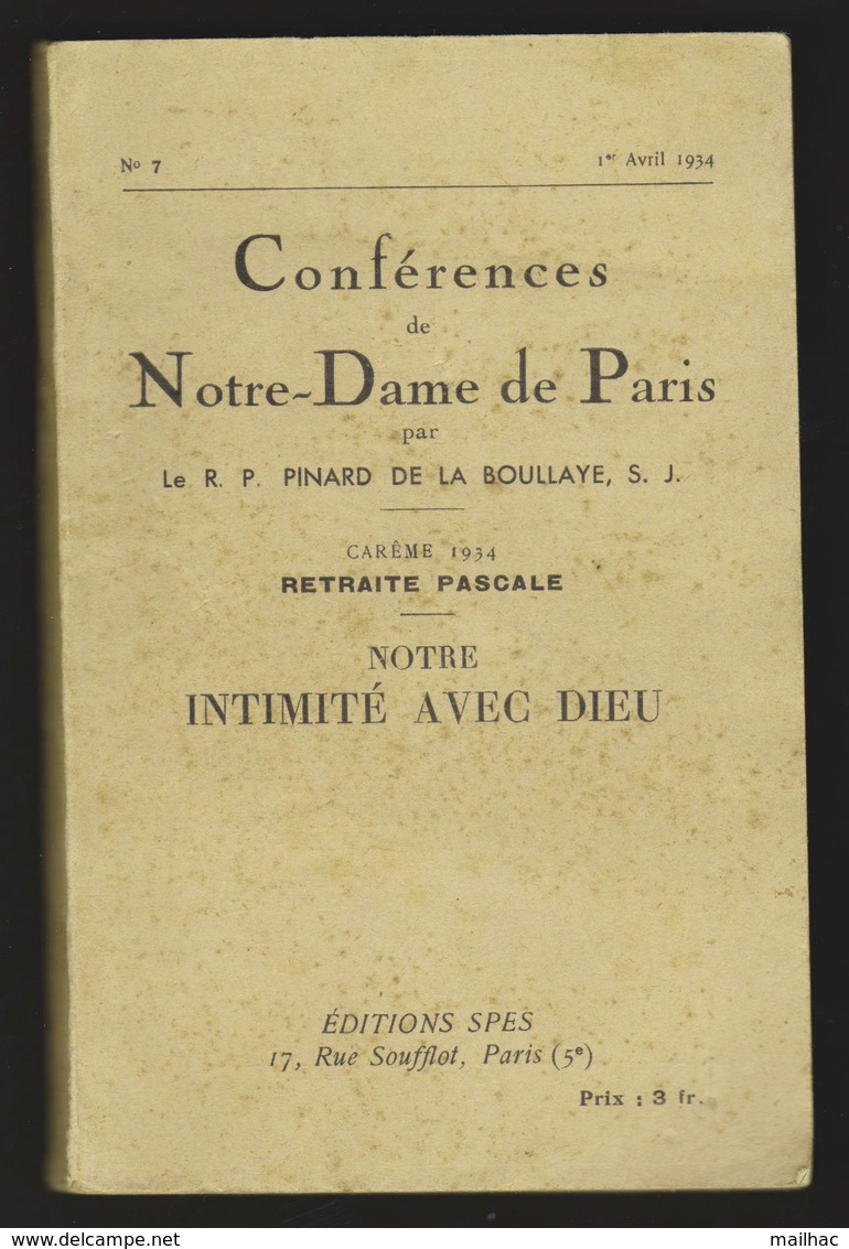 CONFERENCES DE ND De Paris - R.P Pinard De La Boullaye - Carême 1934 - Notre Intimité Avec Dieu - Religion