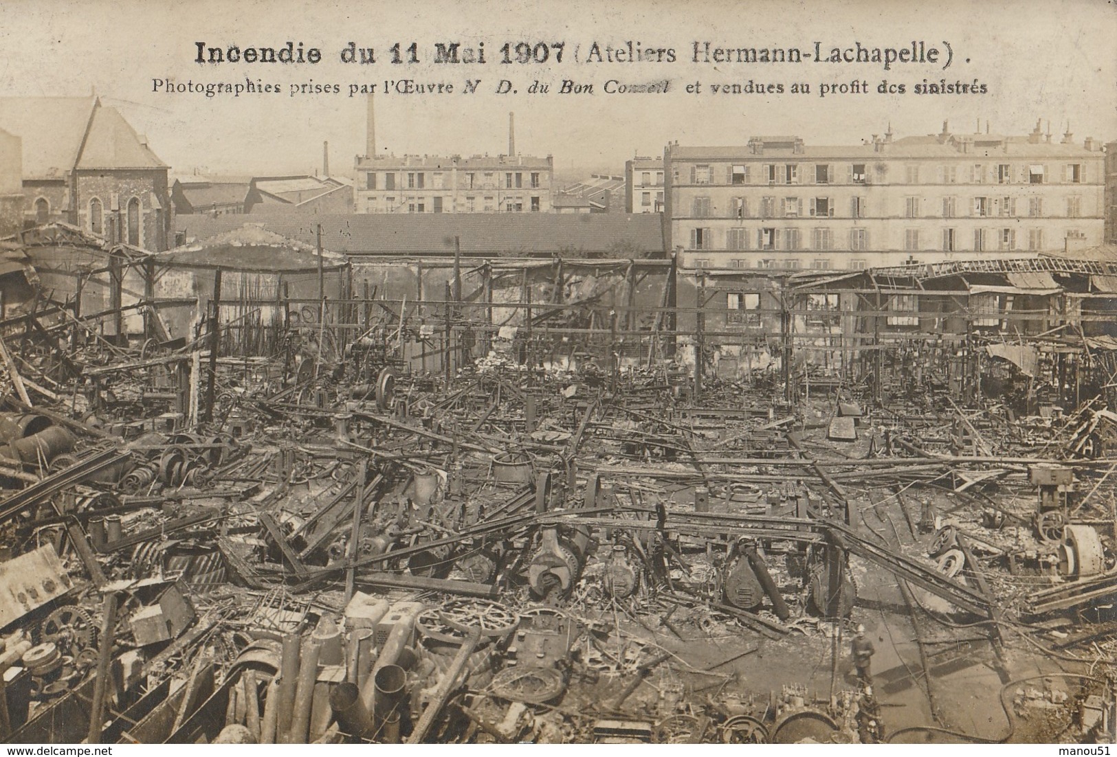 PARIS XVIIIè - Incendie Du 11 Mai 1907 Ateliers Hermann Lachapelle - Arrondissement: 18