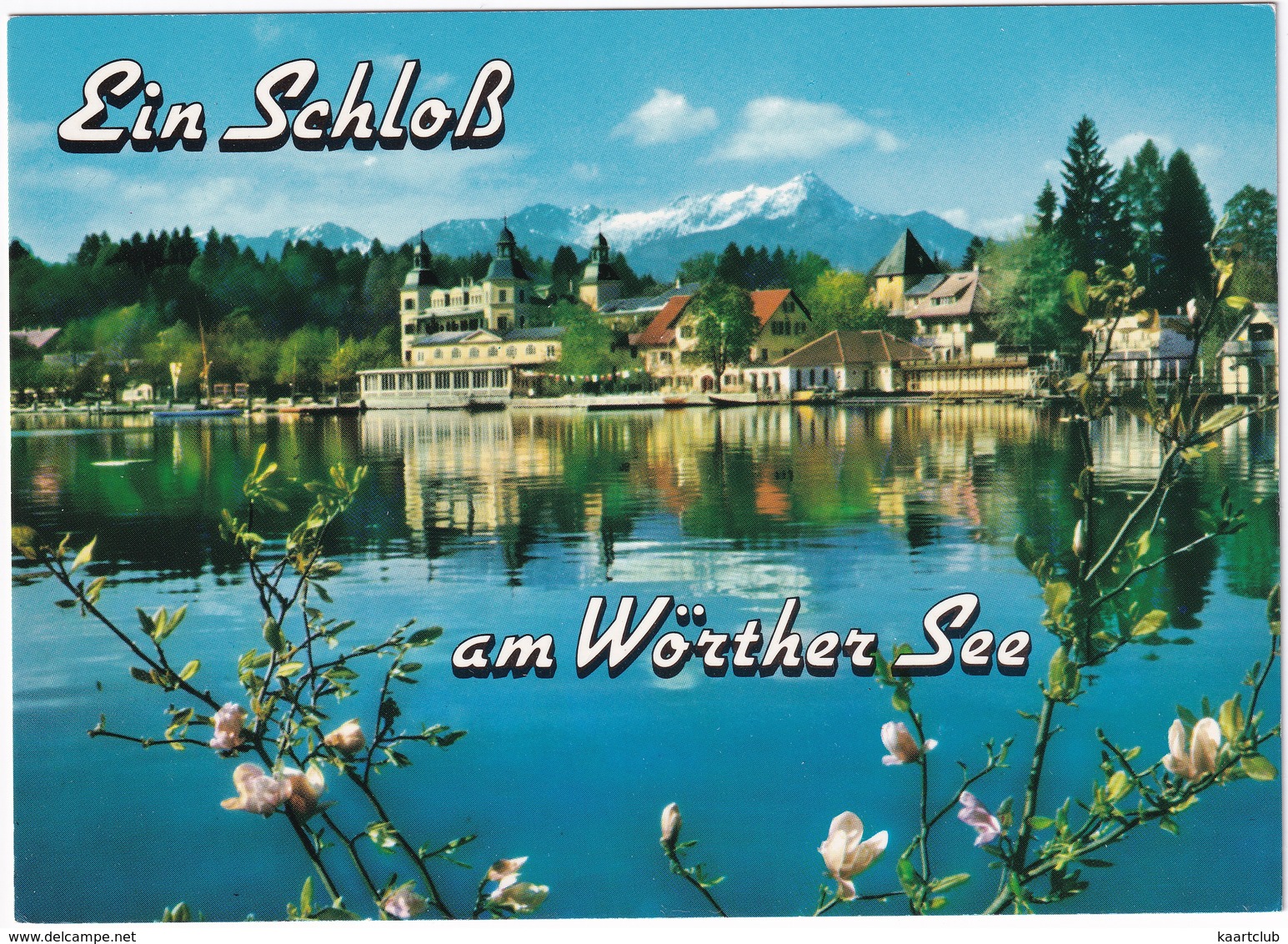 Velden Am Wörther See - 'Ein Schloß Am Wörther See'- Mittagskogel - (Kärnten) - Velden