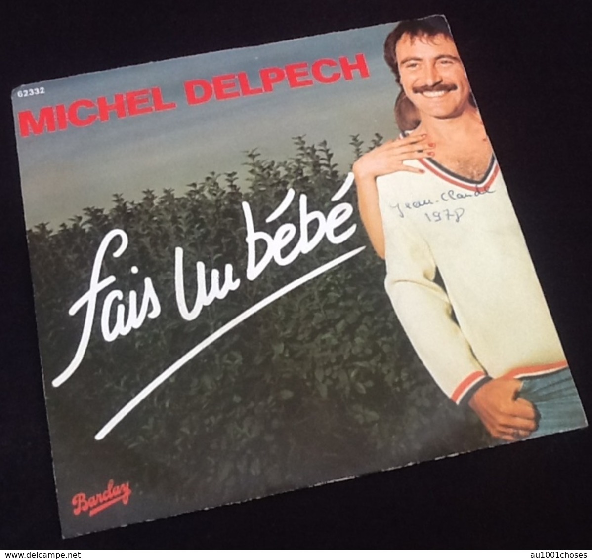 Vinyle 45 Tours Michel Delpech  Fais Un Bébé (1977) - Autres & Non Classés