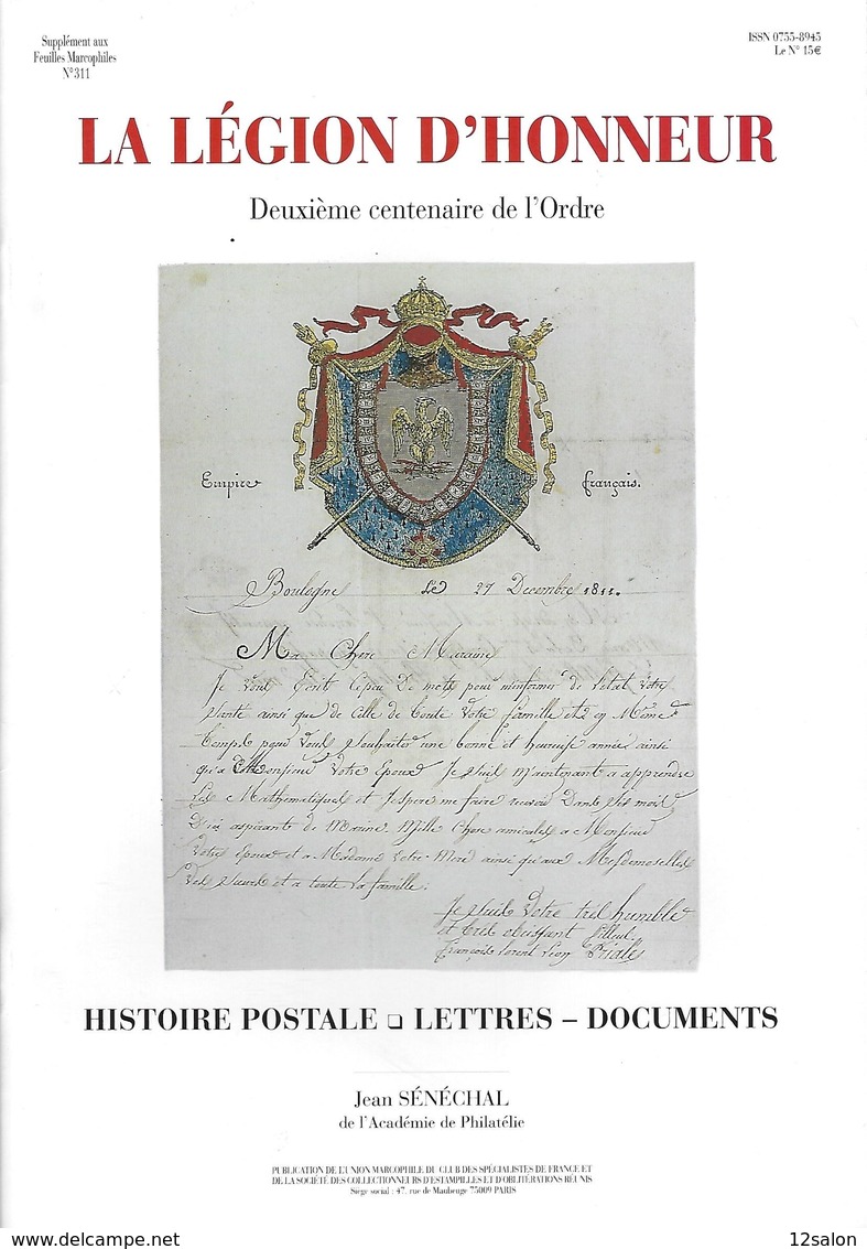 LES FEUILLES MARCOPHILES SUPPLEMENT N° 311 LA LEGION D'HONNEUR Par Jean SENECHAL - Autres & Non Classés