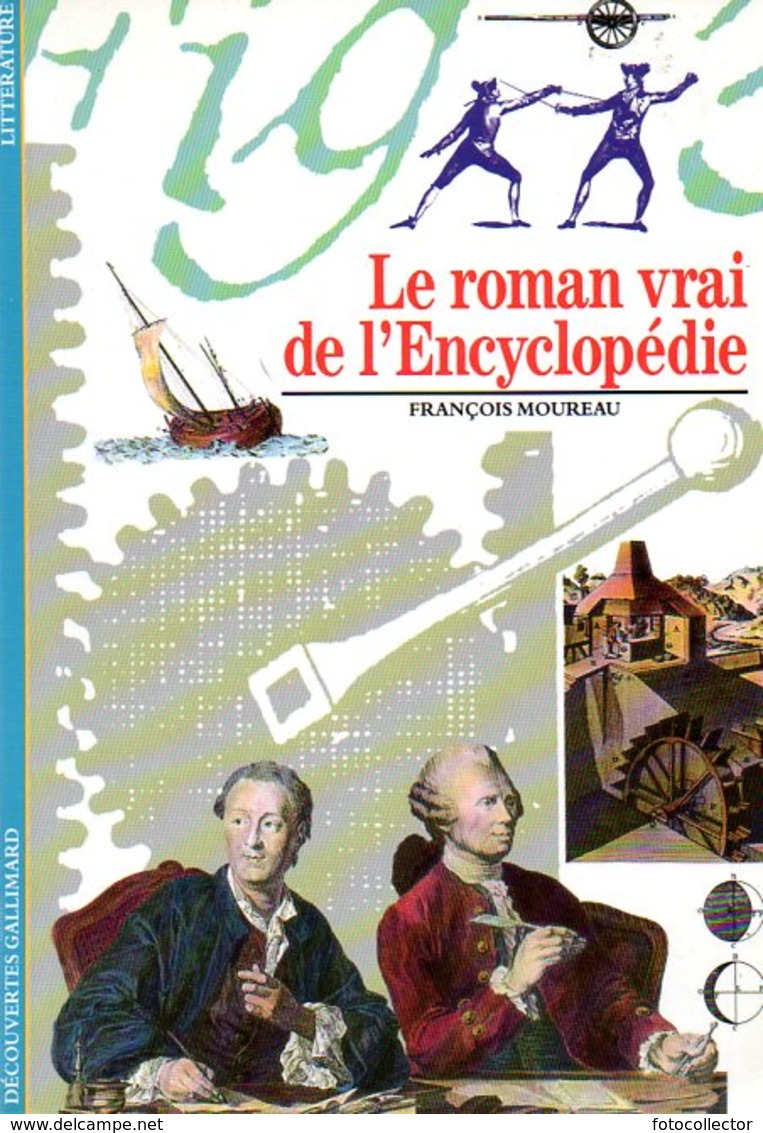 Le Roman Vrai De L'Encyclopédie Par François Moreau (ISBN 2070531139 EAN 9782070531134) - Encyclopédies