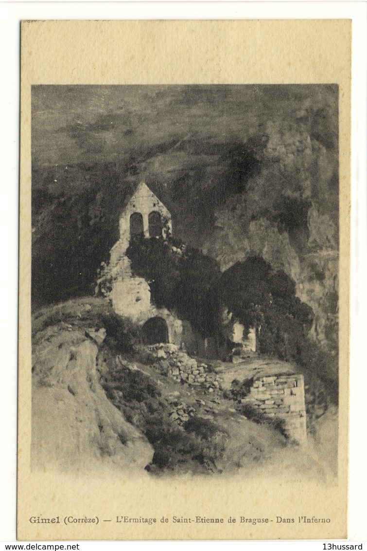Carte Postale Ancienne Gimel - L'Hermitage De Saint Etienne De Braguse. Dans L'Inferno - Autres & Non Classés