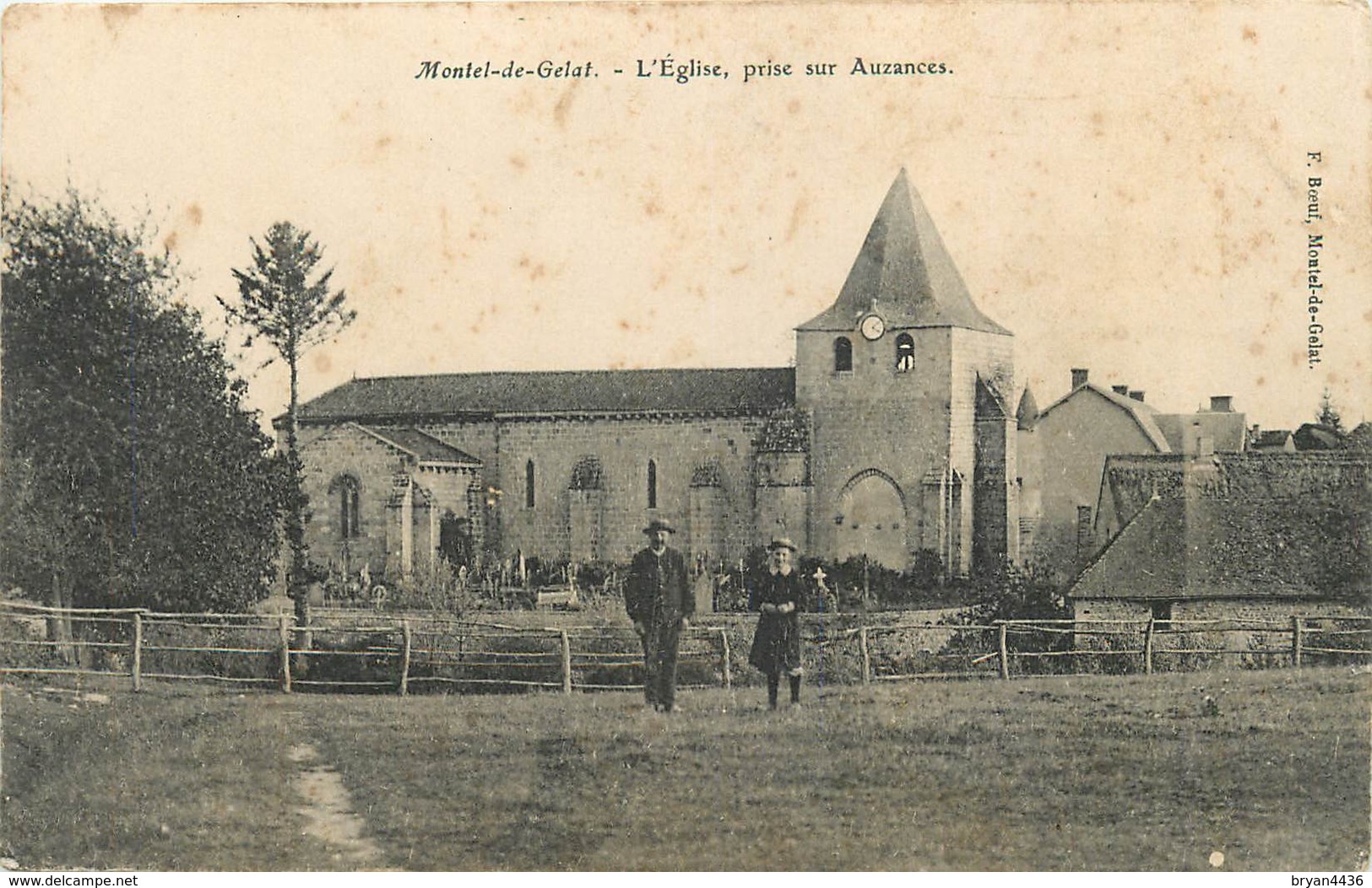 63 - MONTEL DE GELAT - L'EGLISE PRISE SUR AUZANCES - édit; F. BOEUF à MONTEL DE GELAT - Autres & Non Classés