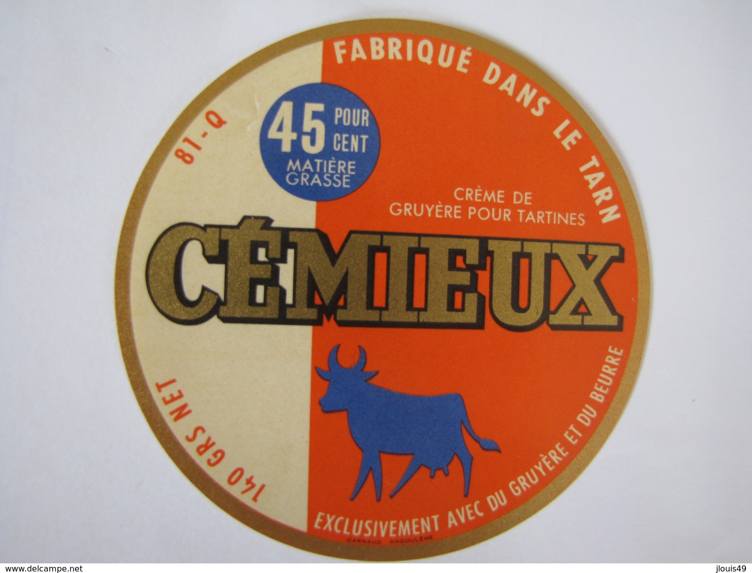 Etiquette De Crème De Gruyère Pour Tartines CEMIEUX Fabriqué Dans Le TARN 50% 81-Q - Fromage