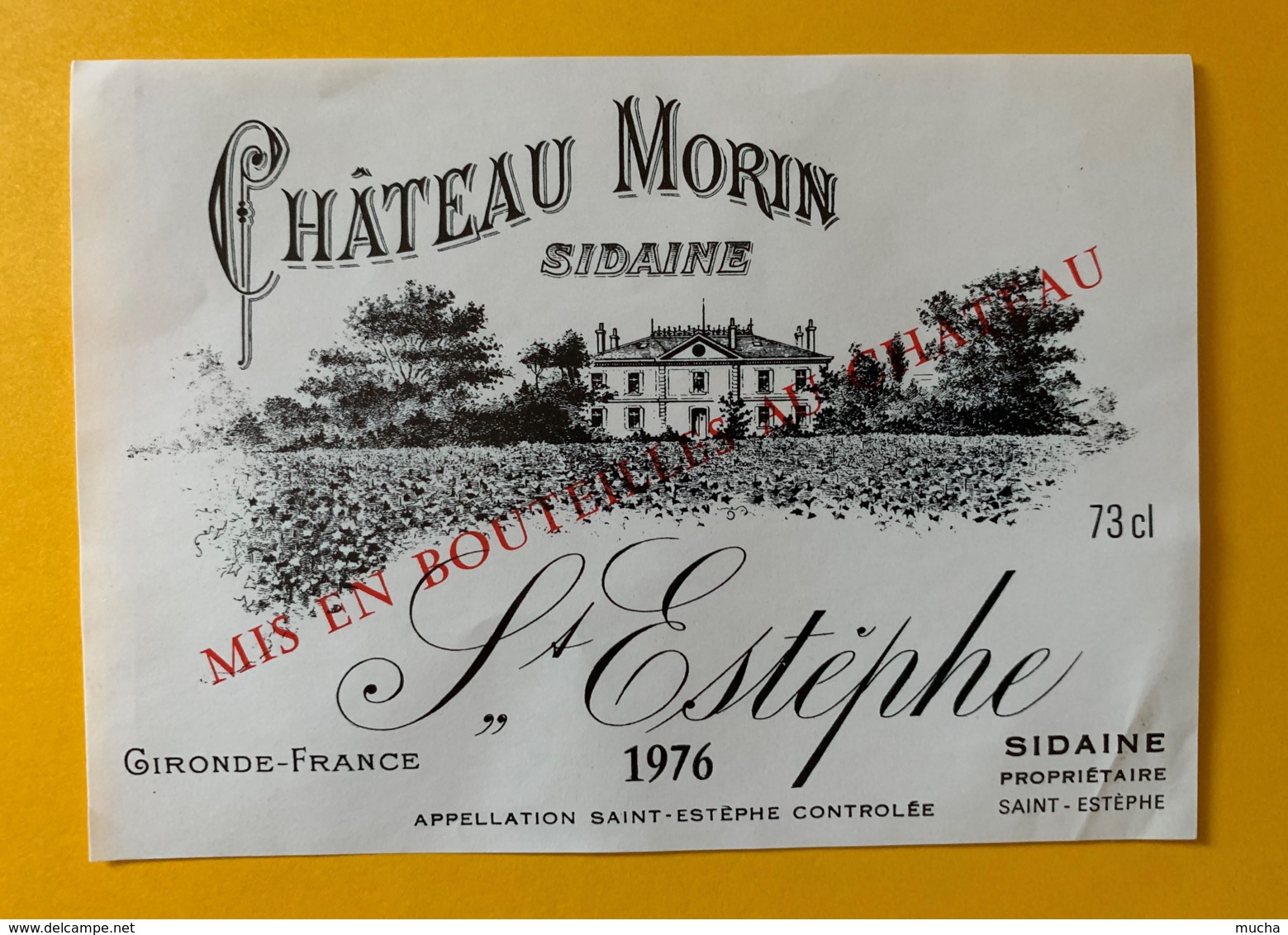 9578 - Château Morin Sidaine 1976 Saint-Estèphe Spécimen - Bordeaux