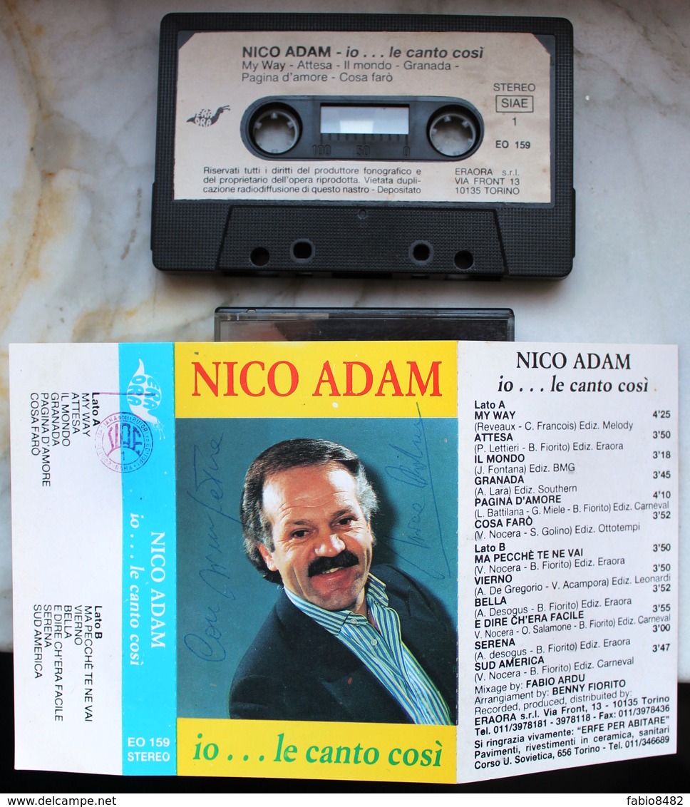 MC MUSICASSETTA NICO ADAM IO...LE CANTO COSI' CON DEDICA E AUTOGRAFO EDIZIONI ERA ORA EO159 - Cassette