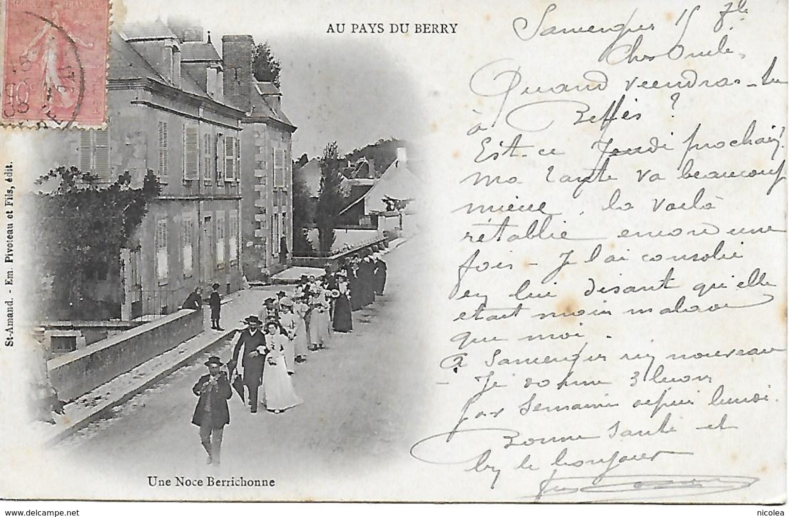 AU PAYS DU BERRY UNE NOCE BERRICHONNE A SAINT AMAND MONTROND POSTEE DE SANCERGUES EN 1903 PRECURSEUR  2 SCANS - Saint-Amand-Montrond