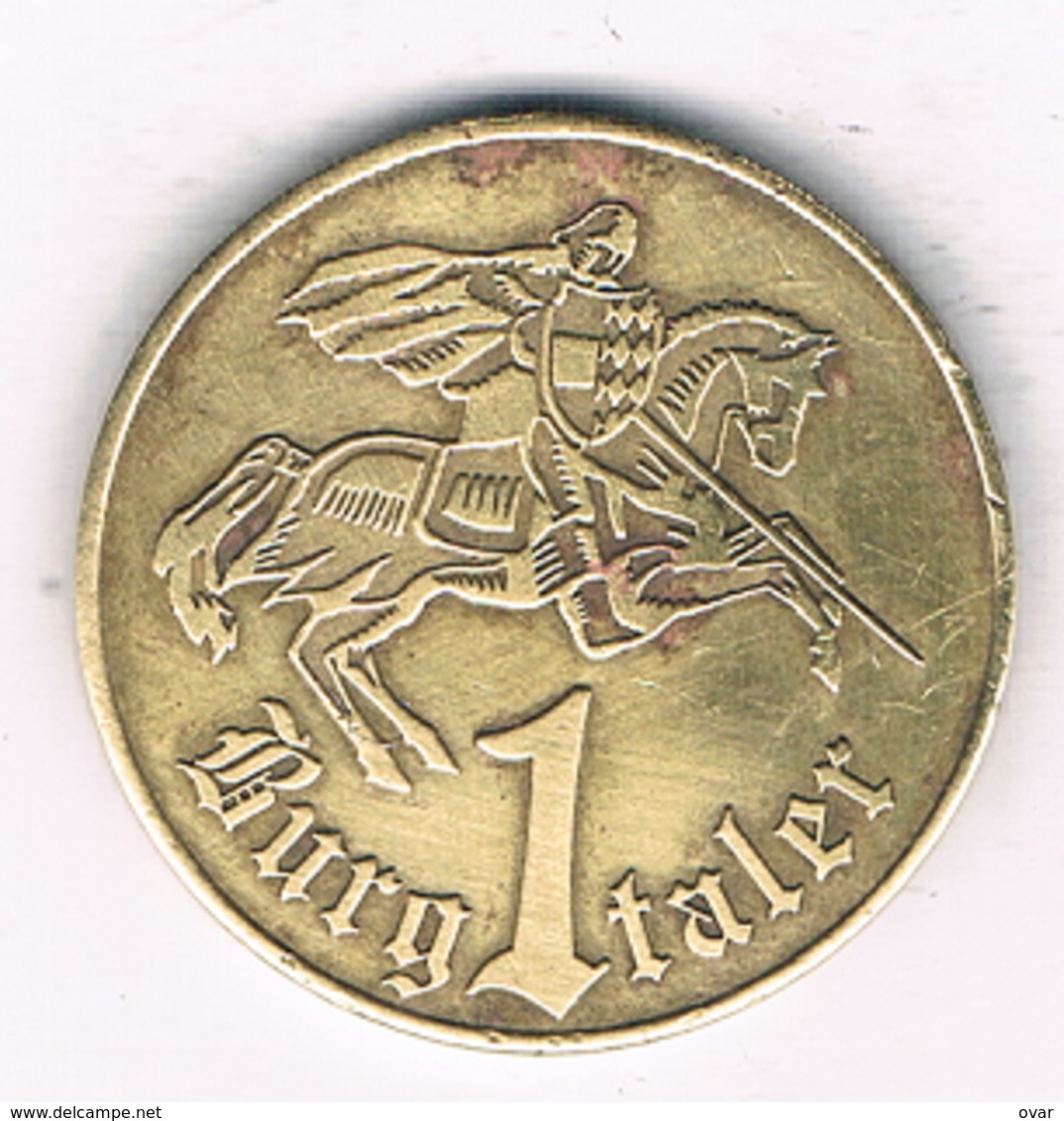 1 BURG TALER  TOKEN /0325/ - Oesterreich