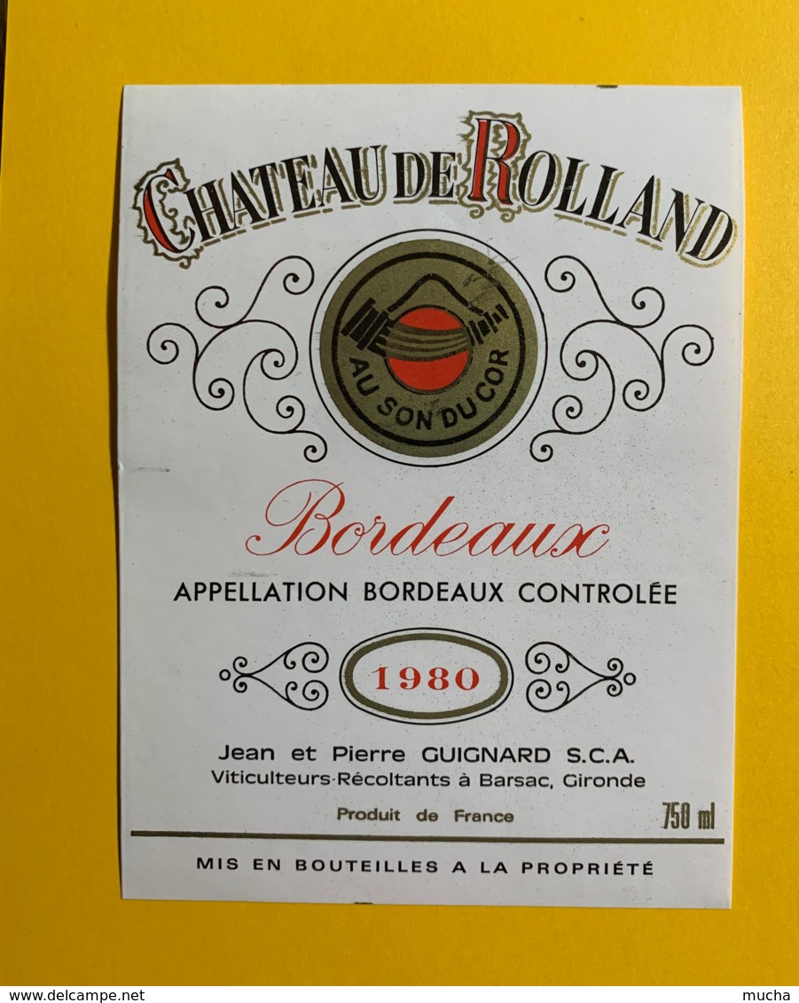 9703 - Château De Rolland Au Son Du Cor 1980 - Bordeaux