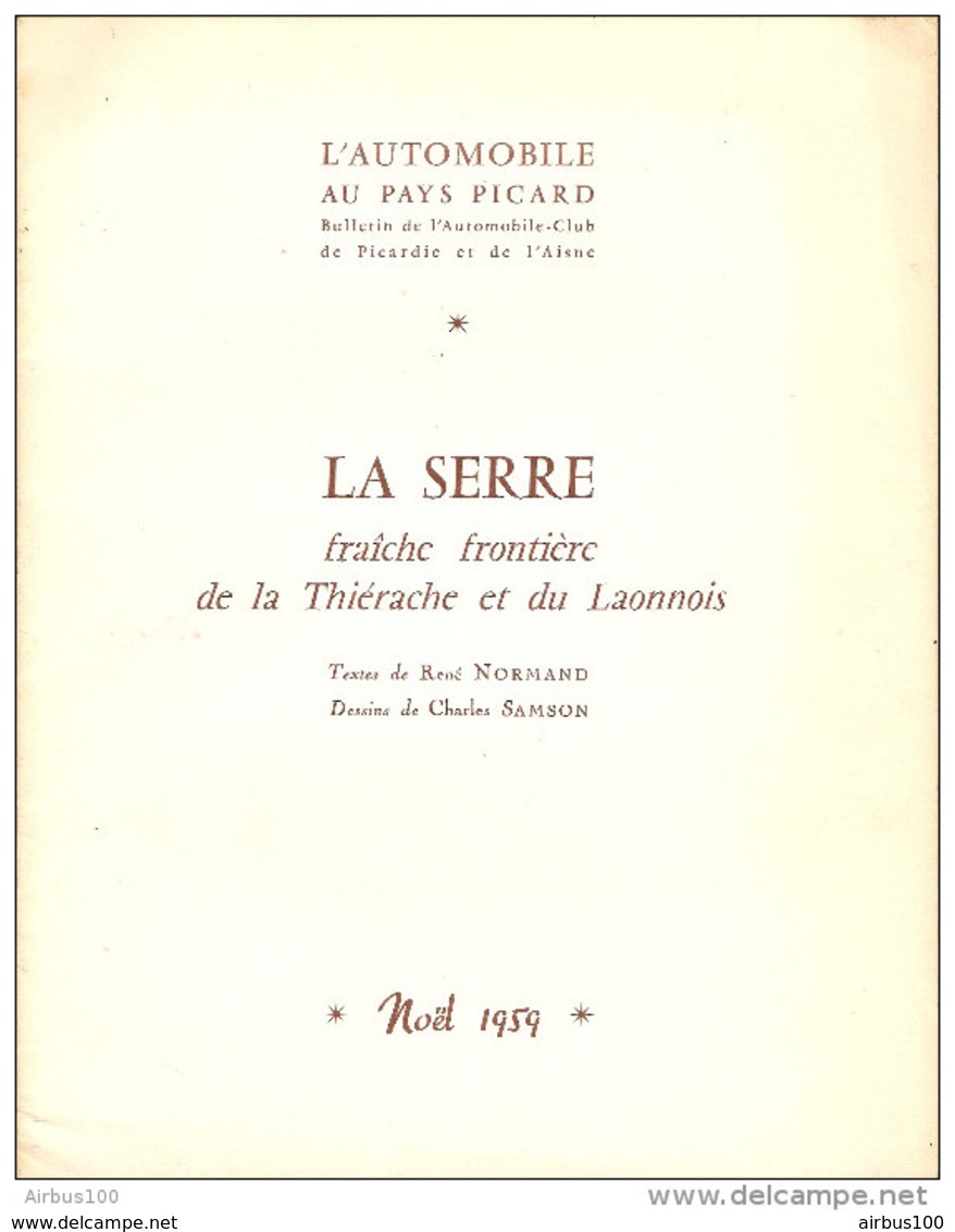 NOËL 1959 L'AUTOMOBILE AU PAYS PICARD LA SERRE FRONTIERE DE LA THIÉRACHE ET DU LAONNOIS - LIRE DESCRIPTIF - 2 Scans - - Picardie - Nord-Pas-de-Calais