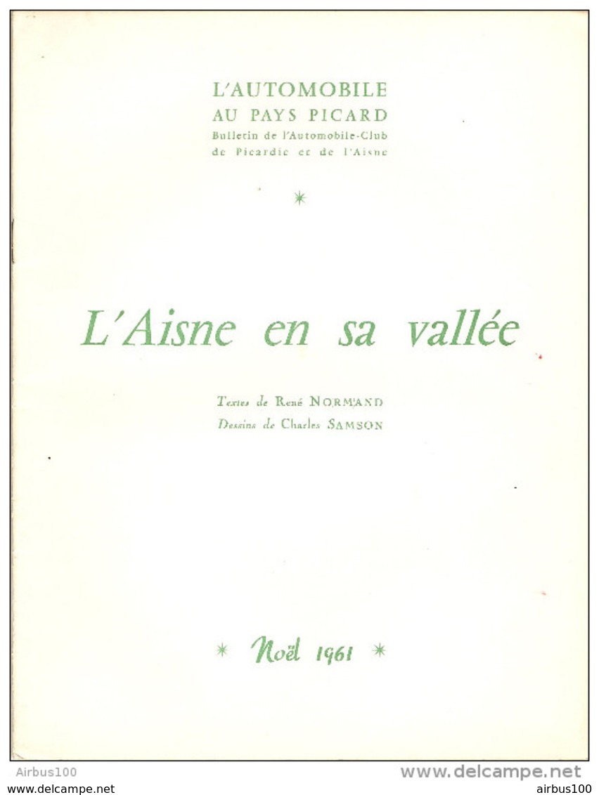 NOËL 1961 L'AUTOMOBILE AU PAYS PICARD L'AISNE EN SA VALLÉE - LIRE DESCRIPTIF - 2 Scans - - Picardie - Nord-Pas-de-Calais