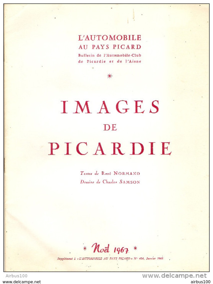 NOËL 1967 L'AUTOMOBILE AU PAYS PICARD IMAGES DE PICARDIE - LIRE DESCRIPTIF - 2 Scans - - Picardie - Nord-Pas-de-Calais