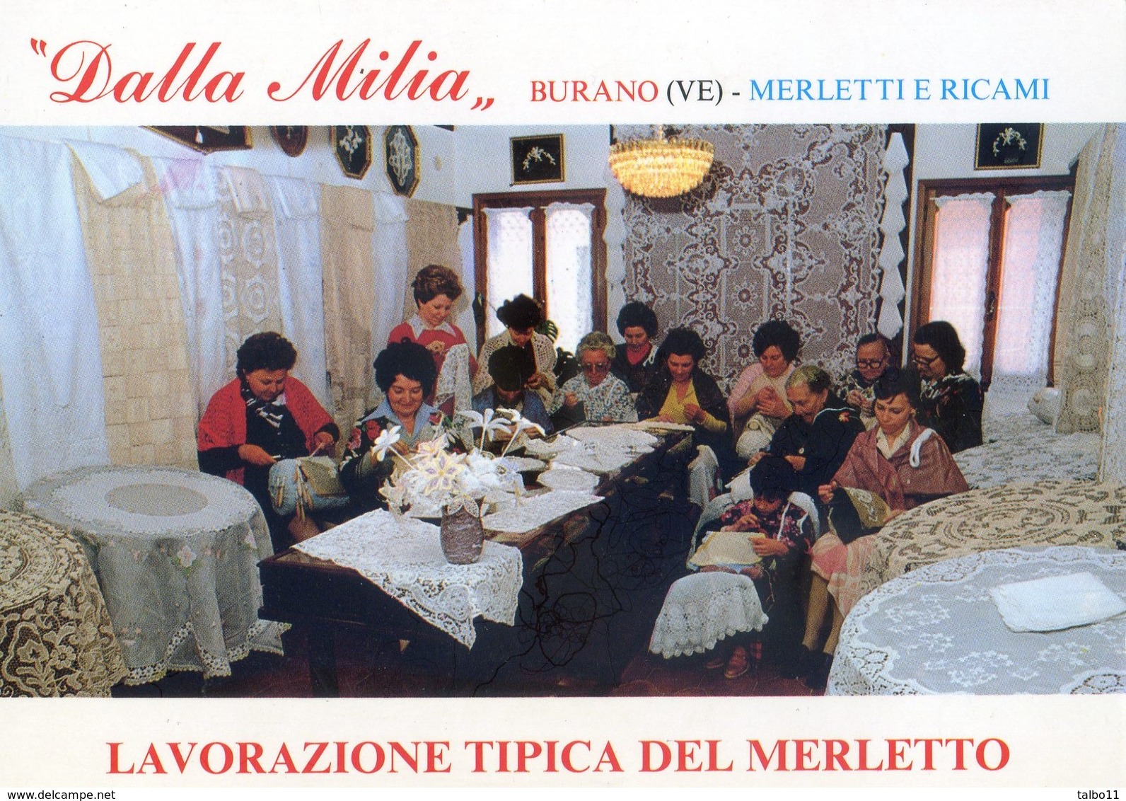 Burano - Dalla Milia - Merlitti E Ricami - Lavorazione Tipica Del Merletto - Altri & Non Classificati