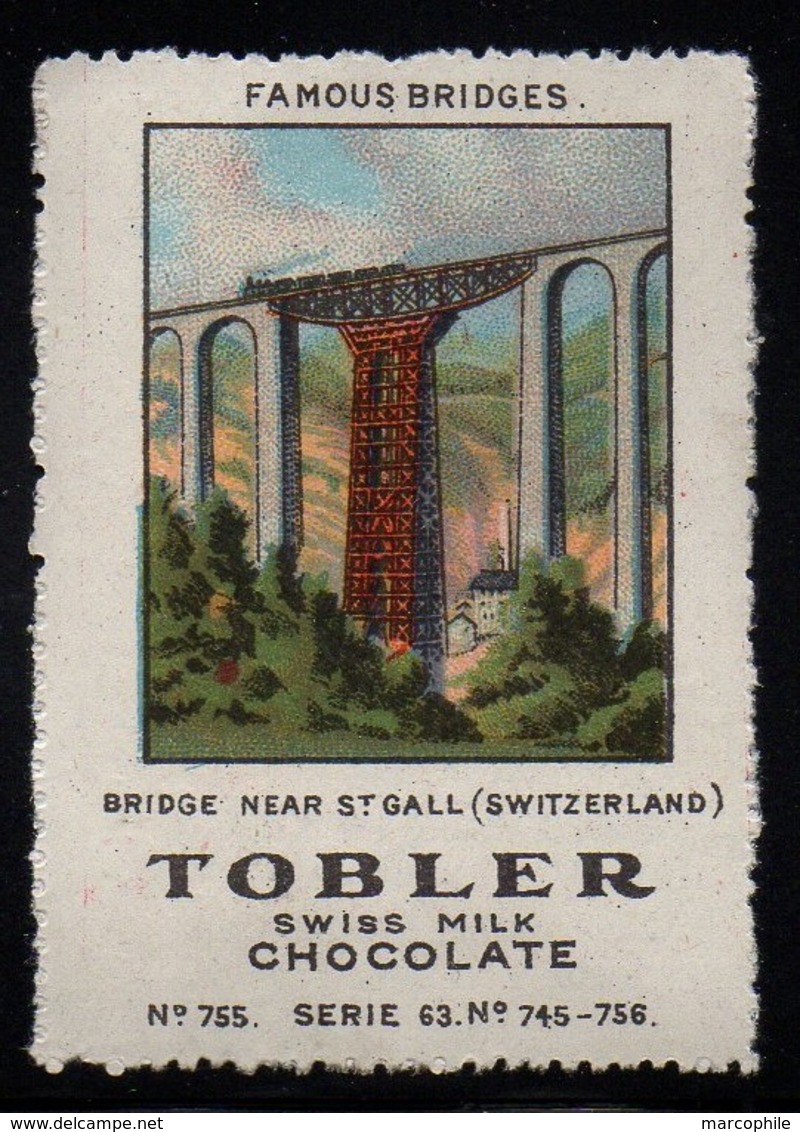 CHOCOLAT - TOBLER - ERINNOPHILIE - PONT / VIGNETTE SERIE 63 # 755 (ref 7978k) - Erinnophilie