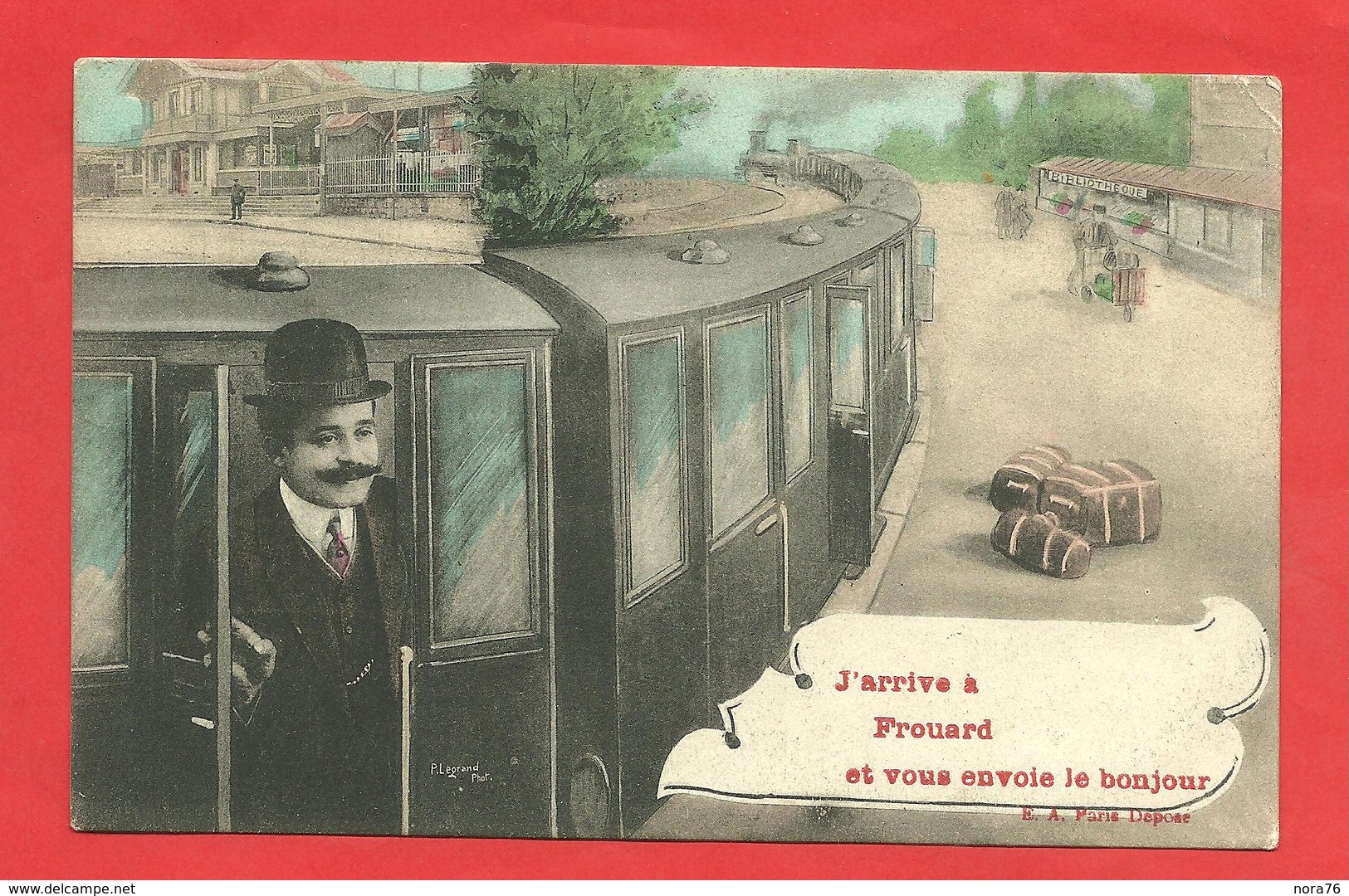 CPA 1909  Fantaisie  "J"arrive à Frouard Et Vous Envoie Le Bonjour" Train,gare,passager - Frouard