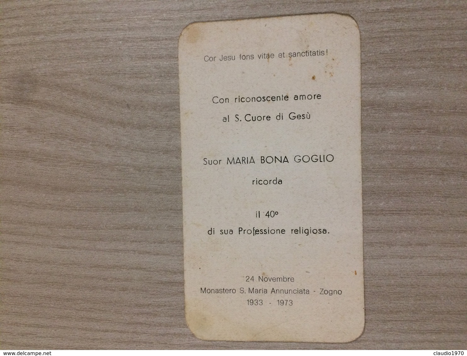 Santino In Ricordo Dei 40 Anni Di Professione Religiosa Di Suor Maria Bona Goglio In Zogno (bg) - Santini