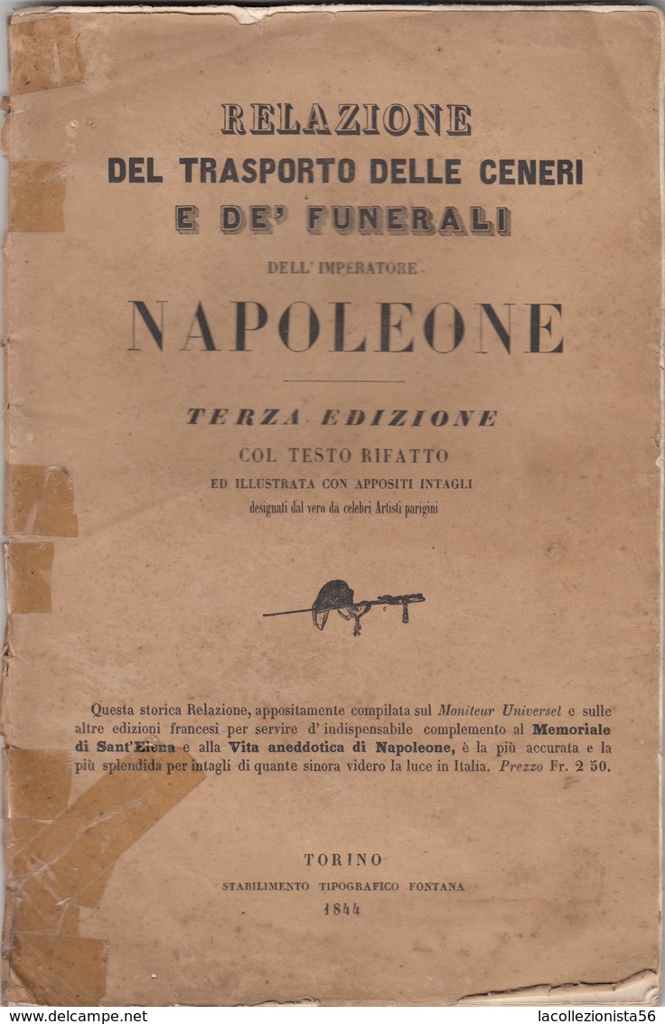 9132-RELAZIONE DEL TRASPORTO DELLE CENERI E DE' FUNERALI DELL'IMPERATORE NAPOLEONE-1844 - Libri Antichi